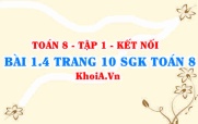 Bài 1.4 trang 10 SGK Toán 8 tập 1 Kết nối tri thức